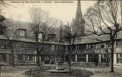 Ak Rouen Seine Maritime, Institution de Mlle Guitton, Aitre Saint Maclou