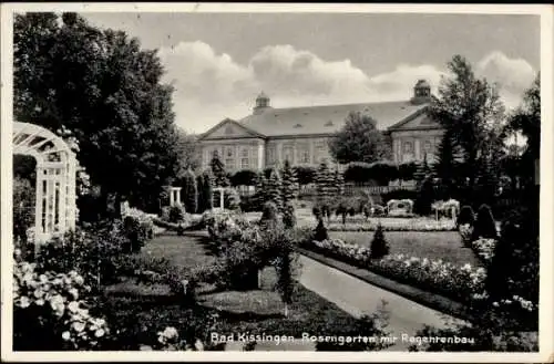 Ak Bad Kissingen Unterfranken Bayern, Rosengarten mit Regentenbau