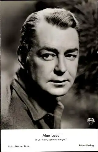 Ak Schauspieler Alan Ladd in Er kam, sah und siegte, Portrait