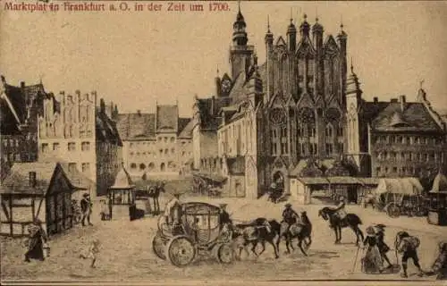 Ak Frankfurt an der Oder, Marktplatz um 1700, Rathaus