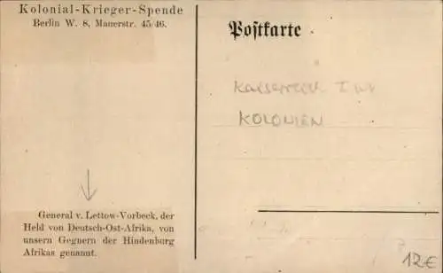 Ak General von Lettow-Vorbeck, Held der Deutsch-ost-Afrika, deutsche Kolonien