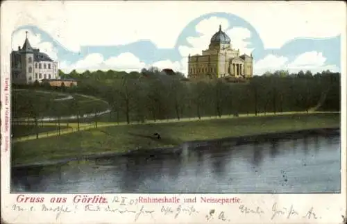 Ak Görlitz in der Lausitz, Ruhmeshalle, Neißepartie