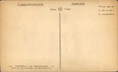 Ak Verdun Meuse, Le Mort-Homme, Entrée du Tunnel du Kronprinz