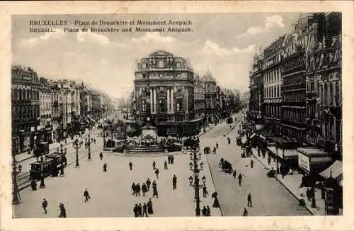 Ak Brüssel Brüssel, Place de Brouckère und Anspach-Denkmal