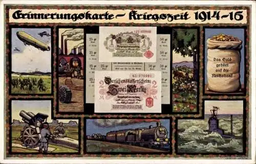 Künstler Ak Erinnerungskarte Kriegszeit 1914 1918, I WK, U Boot, Dampflok, Zeppelin