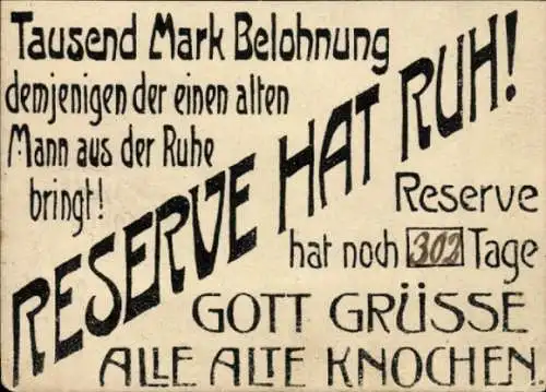 Ak Reserve hat Ruh, Tausend Mark Belohnung, Reservesoldaten, Kaiserzeit