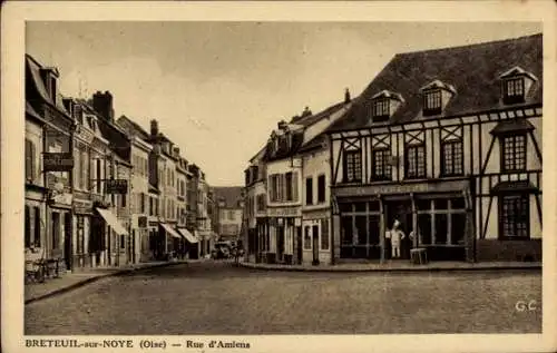 Ak Breteuil sur Noye Oise, Rue d'Amiens