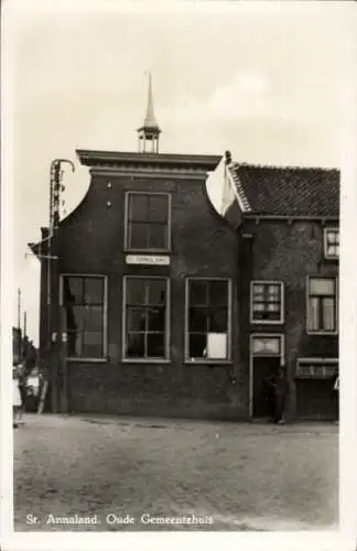 Ak Sint Annaland Zeeland Niederlande, Altes Rathaus