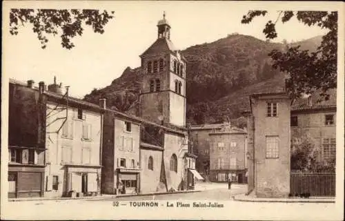 Ak Tournon sur Rhone Ardeche, Platz Saint Julien, Turm