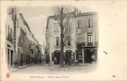 Ak Die Drome, Place Saint-Pierre