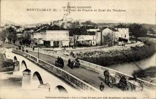 Ak Montélimar Drôme, Pont de Pierre, Quai du Roubion