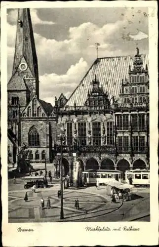 Ak Hansestadt Bremen, Marktplatz, Rathaus