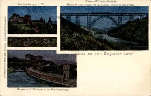 Ak Burg an der Wupper Solingen, Schloss Burg, Kaiser-Wilhelm-Brücke, Remscheid Talsperre