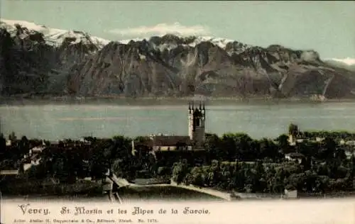 Ak Vevey Kanton Waadt, St. Martin und die Savoyer Alpen