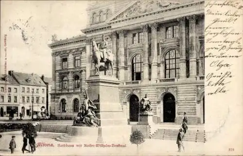 Ak Hamburg Altona, Rathaus mit Kaiser Wilhelm Denkmal