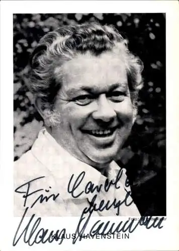 Ak Schauspieler Klaus Havenstein, Portrait, Autogramm