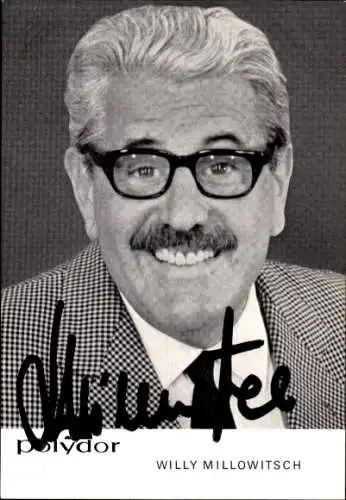 Ak Schauspieler und Sänger Willy Millowitsch, Portrait, Autogramm