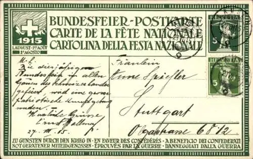 Ganzsachen Ak Schweiz, Bundesfeier 1915, Wir wollen sein ein einzig Volk