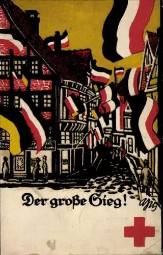 Ak Der große Sieg, Rotes Kreuz, Fahnen, Propaganda