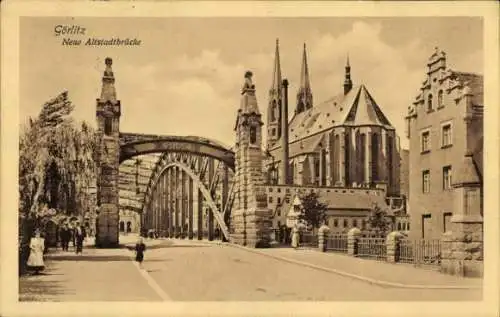 Ak Görlitz in der Lausitz, Neue Altstadtbrücke