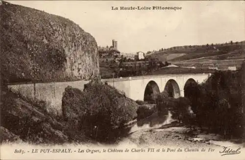 Ak Le Puy en Velay Haute Loire, Orgeln, Schloss Karl VII., Viadukt