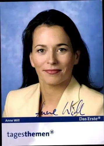Ak Moderatorin Anne Will, Portrait, Tagesthemen, Autogramm