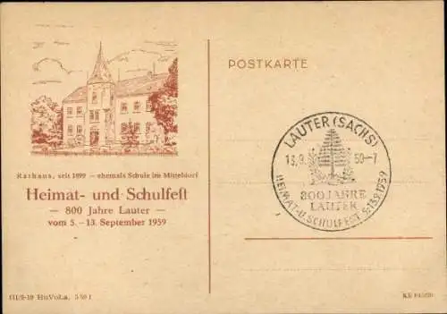 Ak Lauter Bernsbach im Erzgebirge Sachsen, Rathaus, Heimat- und Schulfest, 800 Jahre Lauter, 1959