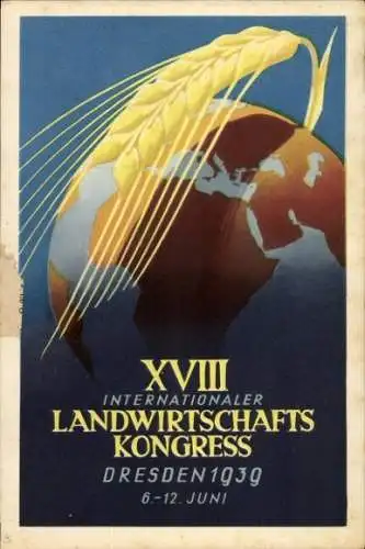 Künstler Ak Dresden, XVIII. Int. Landwirtschaftskongress 1939