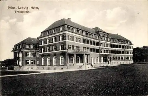 Ak Traunstein in Oberbayern, Prinz Ludwig-Heim