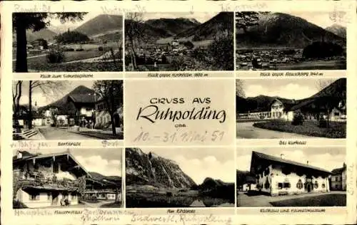 Ak Ruhpolding in Oberbayern, Rauschberg, Dorfstraße, Kurhaus, Rathaus, Heimatmuseum, Bauernhaus