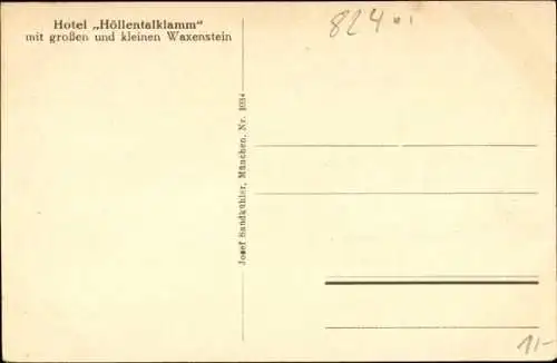 Ak Hammersbach Grainau Oberbayern, Höllentalklamm, Hotel Höllentalklamm, großer Waxenstein