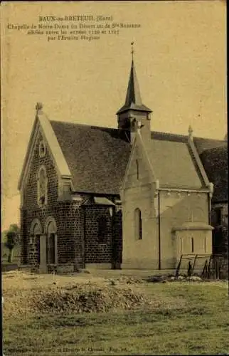 Ak Les Baux de Breteuil Eure, Chapelle de Notre Dame du Désert ou de St. Suzanne