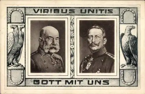 Ak Viribus Unitis, Gott mit uns, Kaiser Franz Joseph I., Kaiser Wilhelm II., Adler