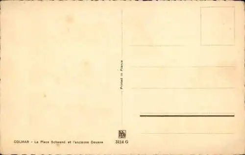 Ak Colmar Kolmar Elsass Haut Rhin, Place Schwendi, l'ancienne Douane