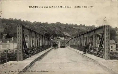 Ak Nanteuil sur Marne Seine et Marne, Entre du Pont