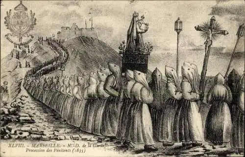 Ak Marseille Bouches du Rhône, Notre Dame de la Garde, Procession des Penitents 1835