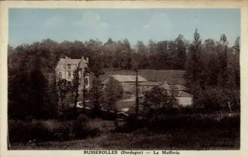 Ak Busserolles Dordogne, La Maillerie