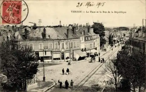 Ak Vierzon Cher, La Place et la Rue de la Republique