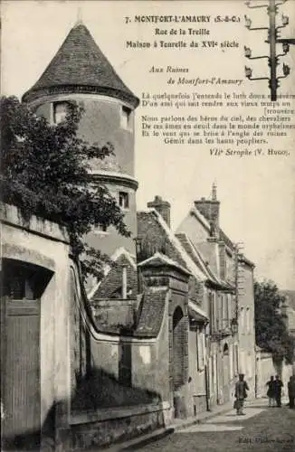 Ak Montfort l'Amaury Yvelines, Rue de la Treille, Maison à tourelle du XVI siècle