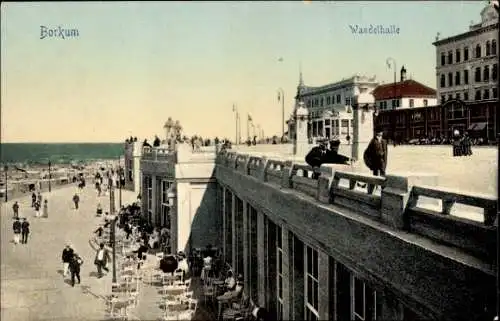 Ak Nordseebad Borkum in Ostfriesland, Wandelhalle, Promenade, Passanten