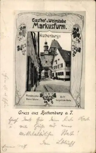 Ak Rothenburg ob der Tauber Mittelfranken, Gasthof und Weinstube Markusturm