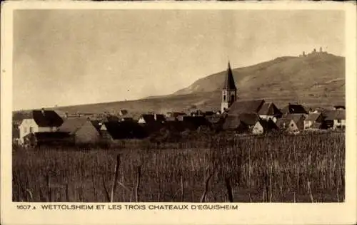 Ak Wettolsheim Elsass Haut Rhin, et les Trois Chateaux d'Eguisheim