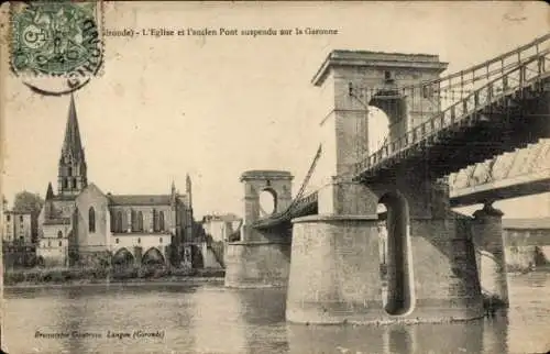 Ak Langon Gironde, L'Eglise et l'ancien Pont suspendu sur la Garonne