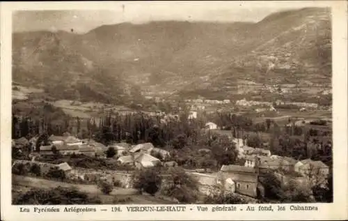 Ak Verdun-le-Haut Ariège, Gesamtansicht, au fond, les Cabannes