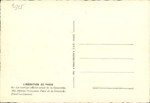 Ak Paris Frankreich, Siegesparade zur Befreiung der Stadt, Le cortege officiel Place de la Concorde