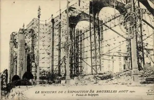 Ak Brüssel Brüssel, Katastrophe der Ausstellung 1910, Palais de Belgique