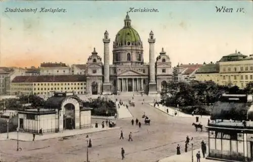 Ak Wien 4 Wieden, Karlskirche, Stadtbahnhof Karlsplatz