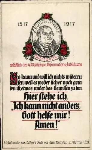 Ak 400jähriges Reformationsjubiläum, Luther, Zitat, So kann und will ich nichts widerrufen...