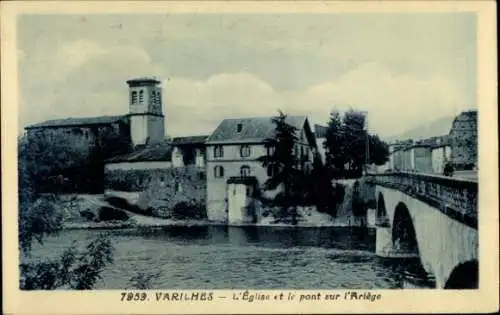 Ak Varilhes Ariège, Kirche, pont sur l'Ariege