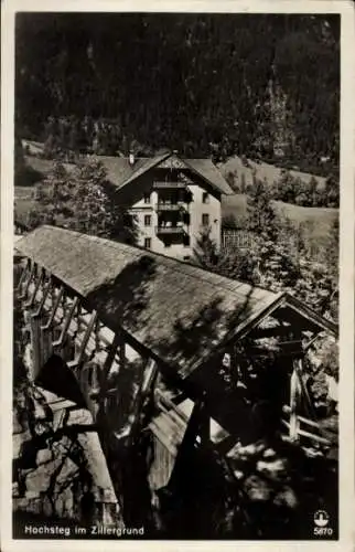 Ak Hochsteg Tirol, Zillergrund, gedeckte Brücke, Haus